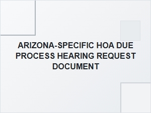 Arizona Hoa Due Process Hearing Request Template