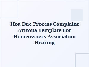Arizona Hoa Hearing Request Template for Due Process Complaints
