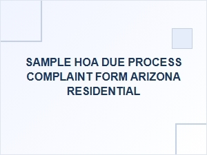 Sample Hoa Due Process Complaint Form for Arizona Residential Hearings